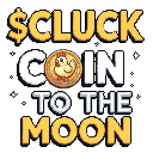 $CLUCK COIN TO THE MOON